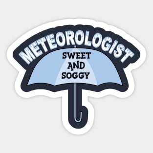 Sweet Meteorologist White Text Sticker